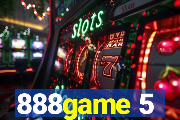 888game 5